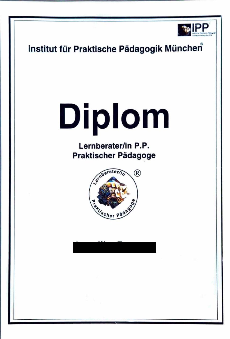Diplom Lernberaterin / Praktische Pädagogin, IPP München — persönliche Daten geschwärzt